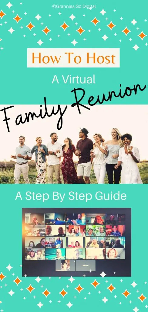 How To Host Online Family Reunion - A Step by Step Guide