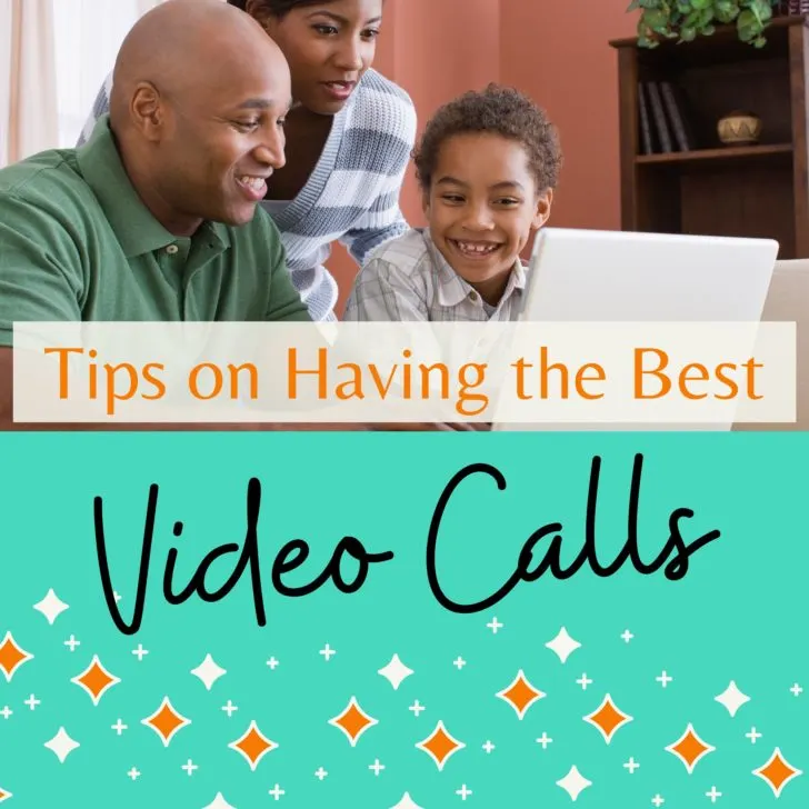 Tips on Having the Best Video Calls