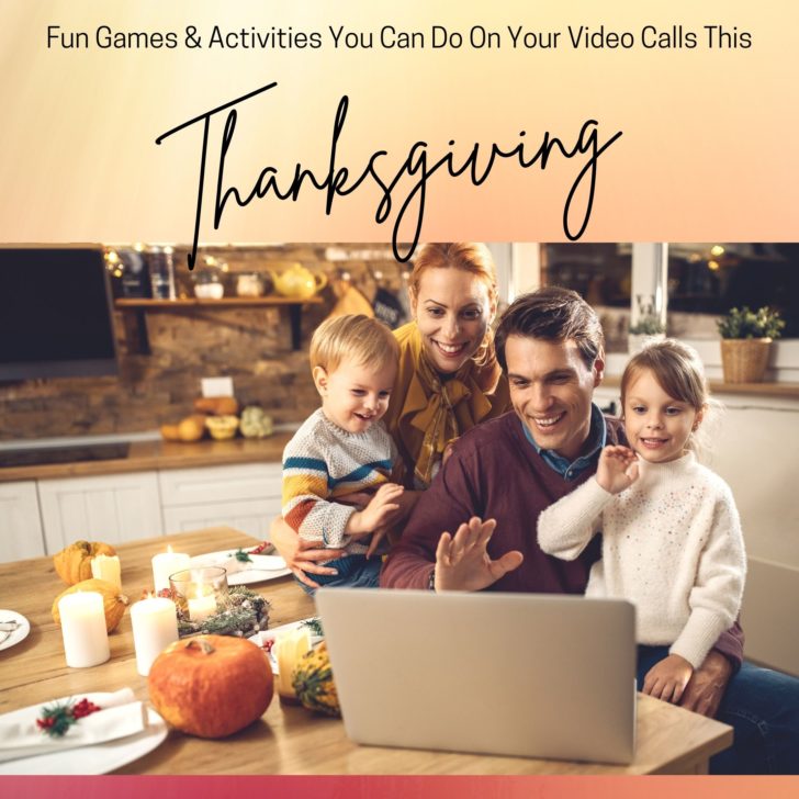 Fun Thanksgiving Games Activities You Can Do On Your Video Call.