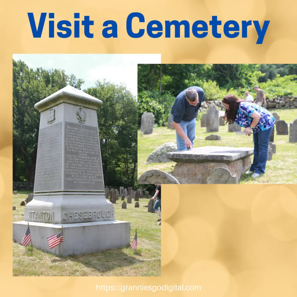During the family reunion weekend, visit a cemetery.